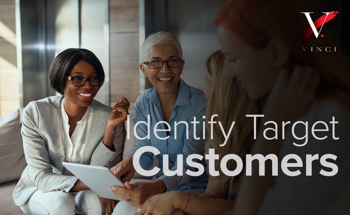 Identify Target Customers