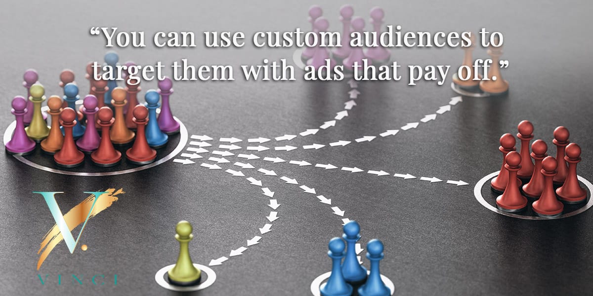 Make Use of Custom Audiences