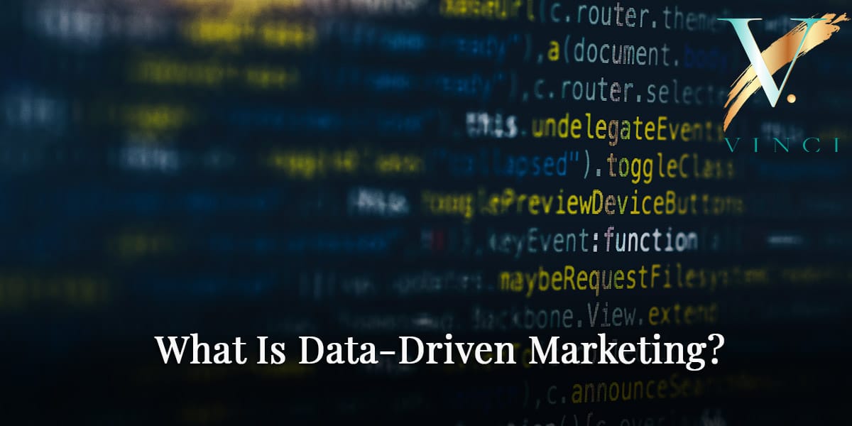 What is Data-Driven Marketing?