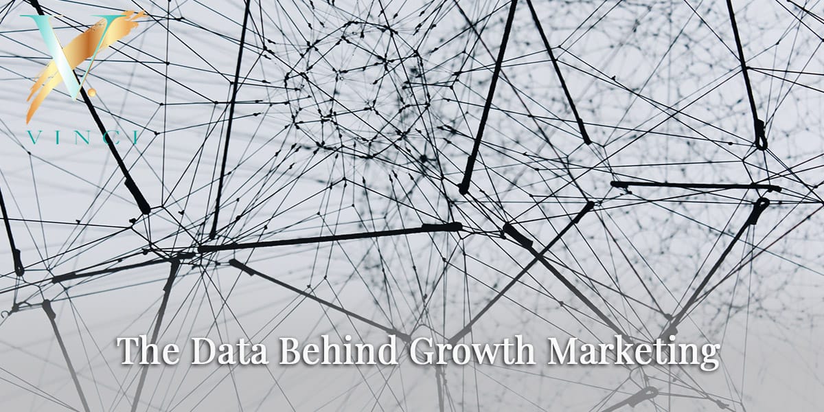 The Data Behind Growth Marketing