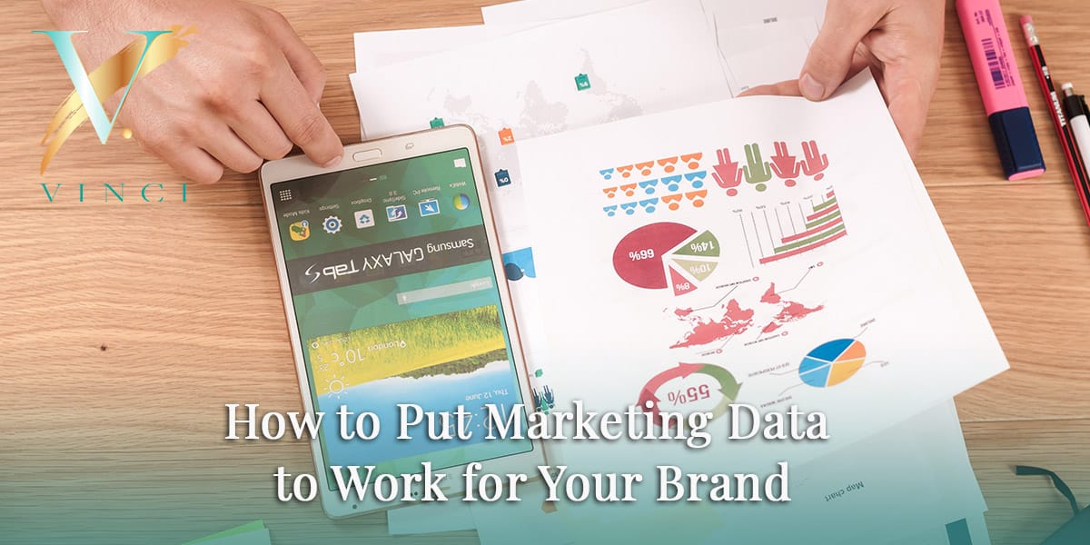 How to Put Marketing Data to Work for Your Brand