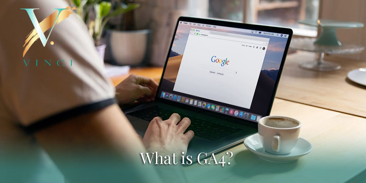 What is GA4?